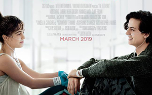 American romantic drama film, Five Feet Apart (March 22, 2019)